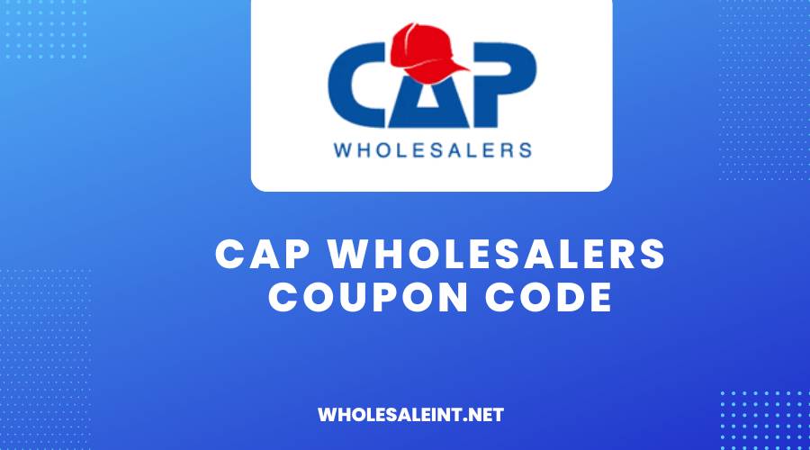 Cap Wholesalers Coupon Code