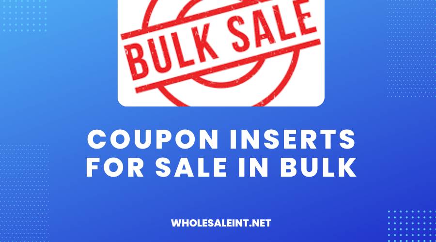 Coupon Inserts for Sale In Bulk