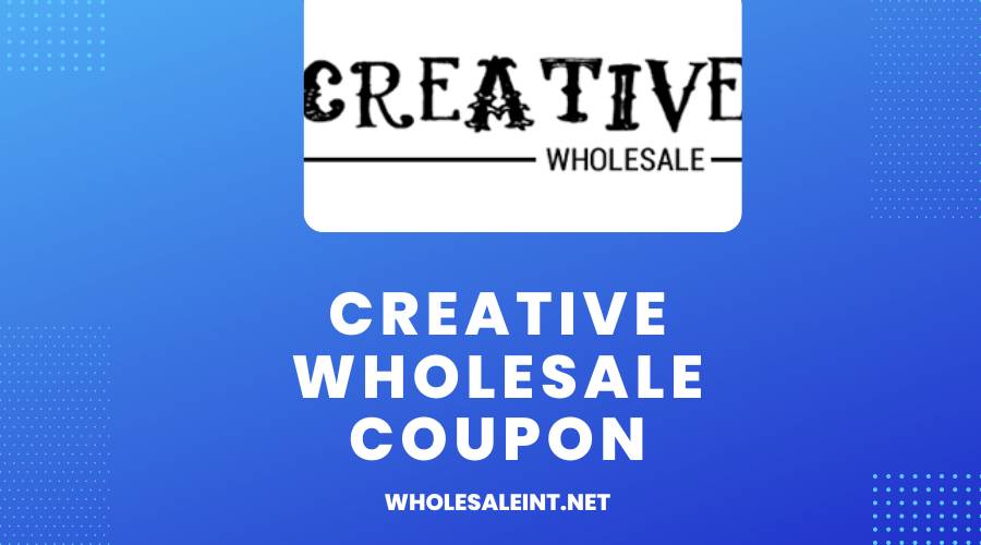 Creative Wholesale Coupon