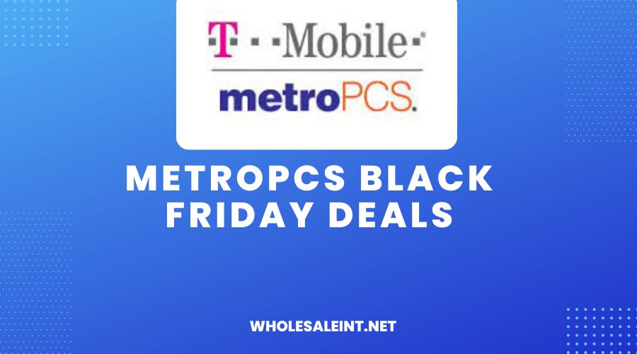 MetroPCS Black Friday Deals