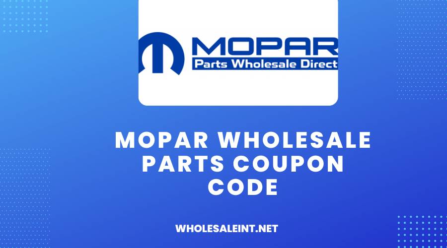 Mopar Wholesale Parts Coupon Code