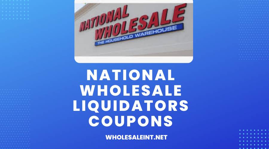 National Wholesale Liquidators Coupons