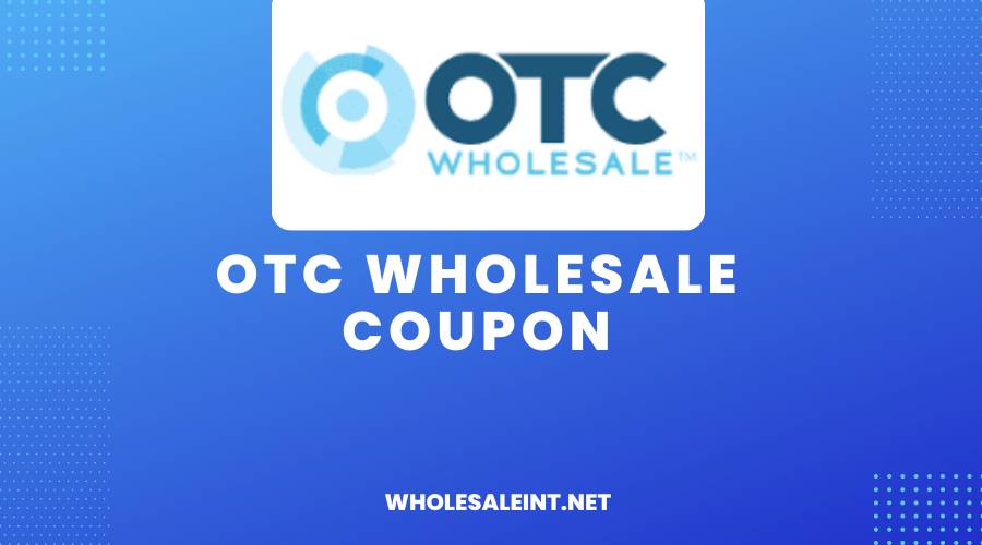 Otc Wholesale Coupon