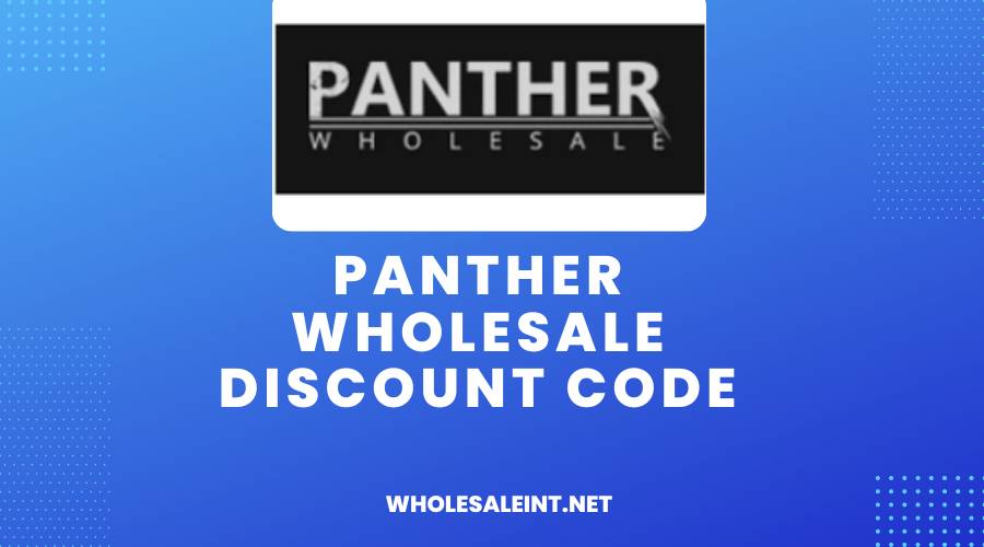 Panther Wholesale Discount Code